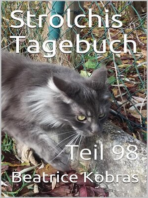 cover image of Strolchis Tagebuch--Teil 98